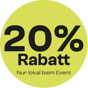 20% Rabatt – Nur lokal beim Event